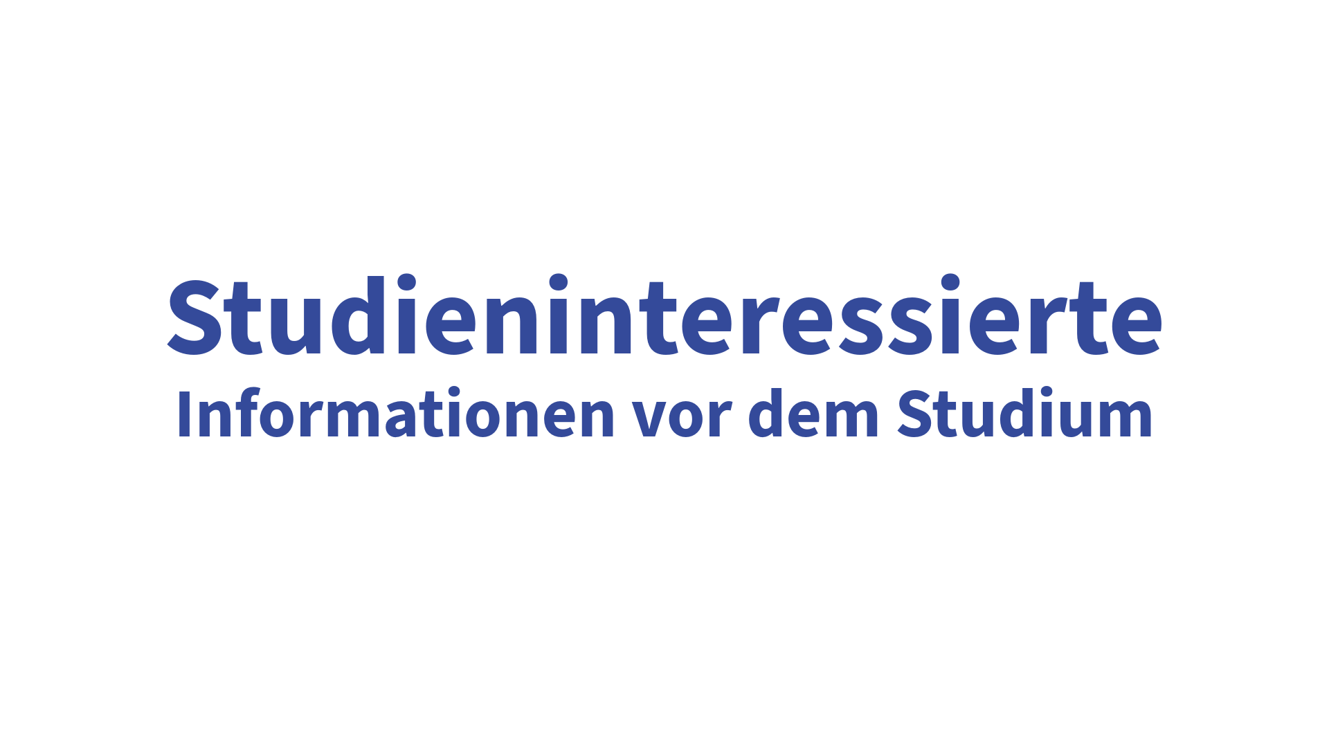 Infos für Studieninteressierte